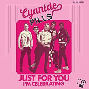 Cyanide Pills - Just For You (7")