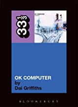 Griffiths, Dai - 33 1/3: OK Computer