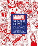 Greatest Comics: 100 Comics That Built a Universe
