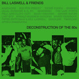 Laswell, Bill & Friends - Deconstruction Of the 80s (2LP)