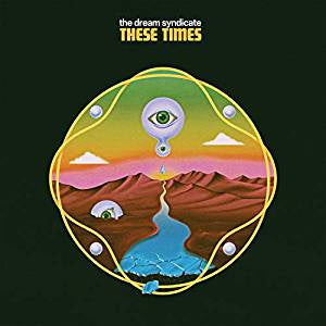 Dream Syndicate - These Times (Indie Exclusive/Ltd Ed/Opaque Blue vinyl)