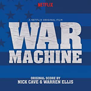 Cave, Nick & Ellis, Warren - War Machine: A Netflix Original Film Score (2LP)