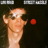 Reed, Lou - Street Hassle (RI/RM)