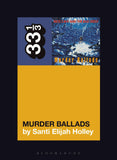 Holley, Santi Elijah - Murder Ballads