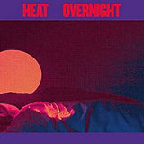 Heat - Overnight (Ltd Ed/Coloured vinyl)