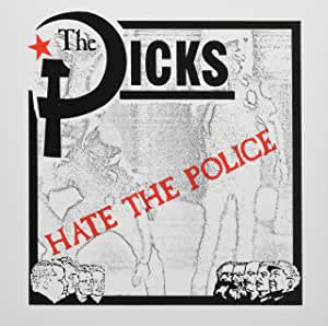 Dicks - The Dicks Hate the Police (2020RSD/7"/Ltd Ed/RI//Coloured vinyl))