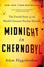 Higginbotham, Adam - Midnight in Chernobyl
