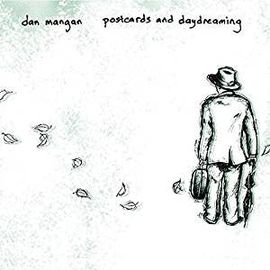 Mangan, Dan - Postcards and Daydreaming (2LP/RI)