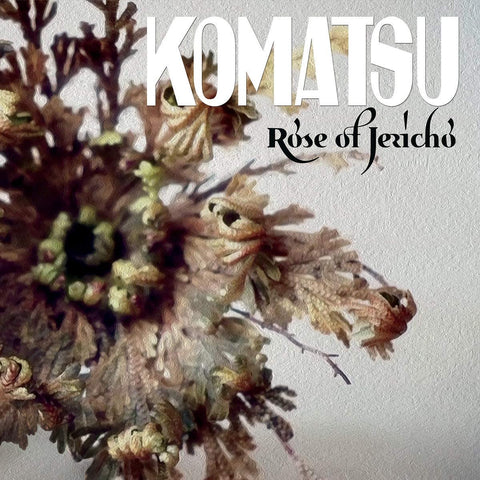 Komatsu - Rose Of Jericho (Ultra Ltd Ed/Purple & Green Splatter Vinyl)