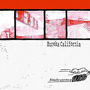 Eureka California - Roadrunners