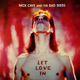 Cave, Nick & The Bad Seeds - Let Love In