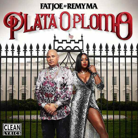 Fat Joe & Remy Ma - Plata O Plomo (RSD2017)