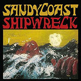 Sandy Coast - Shipwreck (RI/180G/Gatefold)