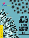 Thomas, Paul - Covid-19: Life-Saving Strategies The News Media Will Never Tell You