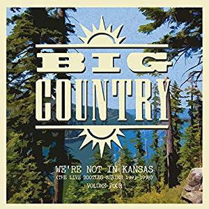 Big Country - We're Not In Kansas (The Live Bootleg Series 1993-1998) Vol 4 (2LP/Ltd Ed/White vinyl)