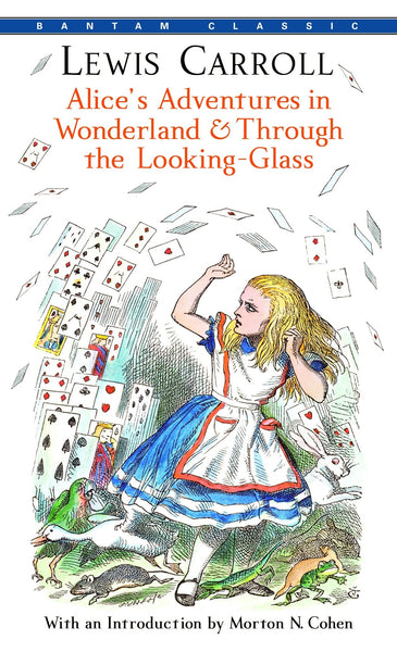 Carrol, Lewis - Alice's Adventures in Wonderland & Through the Looking Glass
