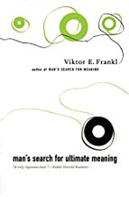Frankl, Viktor E. - Man's Search For Ultimate Meaning
