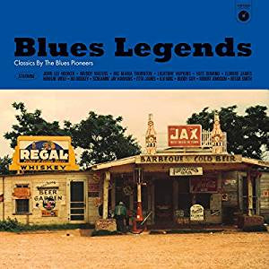Various Artists - Blues Legends: Classics By the Blues Pioneers