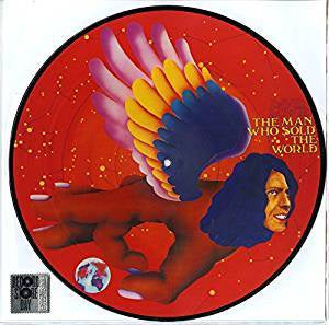 Bowie, David - The Man Who Sold the World (Pic Disc)