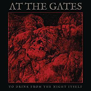 At The Gates - To Drink From the Night Itself (Ltd Ed)