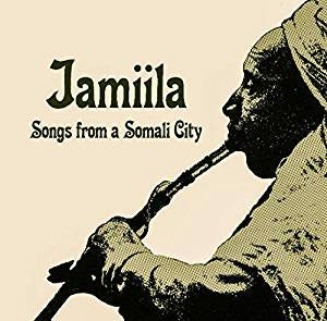 Various Artists - Jamiila: Songs from a Somali City