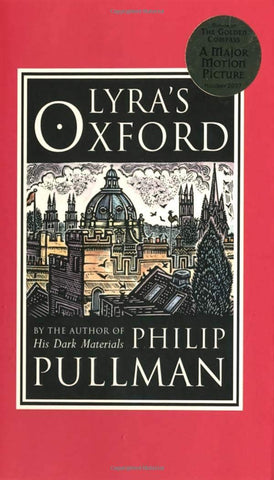 Pullman, Philip - Lyra's Oxford (His Dark Materials)