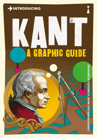 Kant - A Graphic Guide
