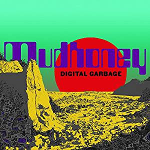 Mudhoney - Digital Garbage (Indie Exclusive/Ltd Ed/Seafoam Green vinyl)