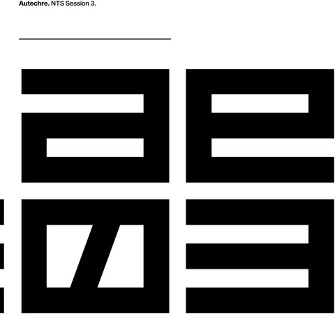 Autechre - NTS Sessions 3 (3LP)