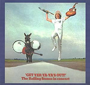 Rolling Stones - Get Yer Ya-Ya's Out! The Rolling Stones In Concert (RI/RM)