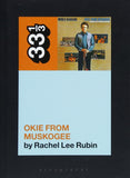 Rubin, Rachel Lee - Okie From Muskogee