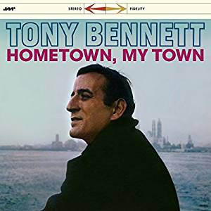 Bennet, Tony - Hometown, My Town + 3 Bonus Tracks (Ltd Ed/RI/180G)