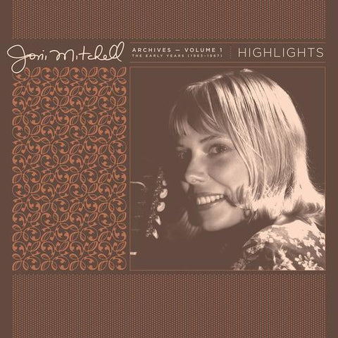 Mitchell, Joni - Joni Mitchell Archives, Vol.1 (1963-1967): Highlights (RSD 2021-1st Drop)