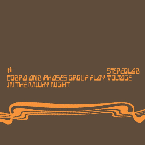 Stereolab - Cobra and Phases Group Play Voltage in the Milky Night (3LP/Ltd Ed/RI/RM)