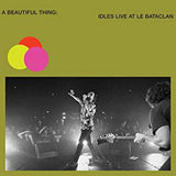 Idles - A Beautiful Thing: Idles Live at Le Bataclan (2LP/Ltd Ed/Neon Clear Green vinyl)