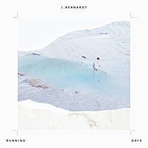 J. Bernardt - Running Days