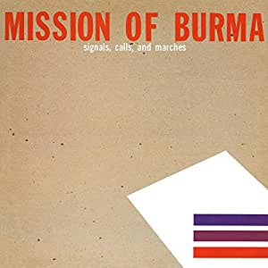 Mission Of Burma - Signals, Calls, and Marches (RI)
