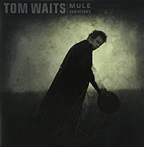 Waits, Tom - Mule Variations (2LP/Ltd Ed/RI/180G)