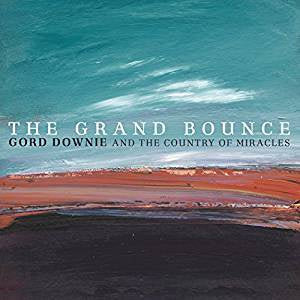 Downie, Gord - The Grand Bounce