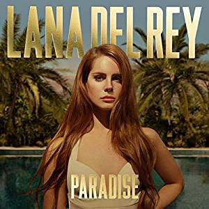 Del Rey, Lana - Born to Die (Paradise Edition - Explicit)