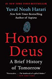 Harari, Yuval Noah - Homo Dues: A Brief History Of Tomorrow