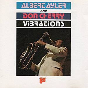 Ayler, Albert & Don Cherry - Vibrations (Colour vinyl)