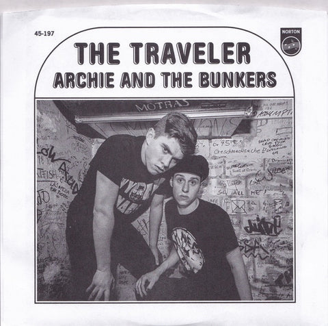 Archie & The Bunkers - The Traveler/Looking (7")