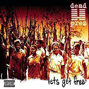 Dead Prez - Let's Get Free (2LP)